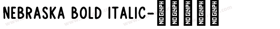 Nebraska Bold Italic字体转换